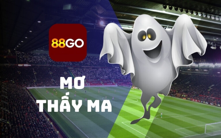 Mơ thấy ma có điềm báo gì?